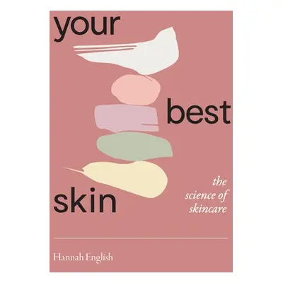 Your Best Skin - English, Hannah