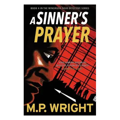 Sinner's Prayer - Wright, M.P.