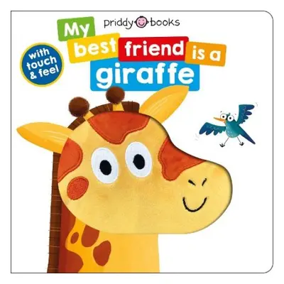 My Best Friend Is A Giraffe - Books, Priddy a Priddy, Roger