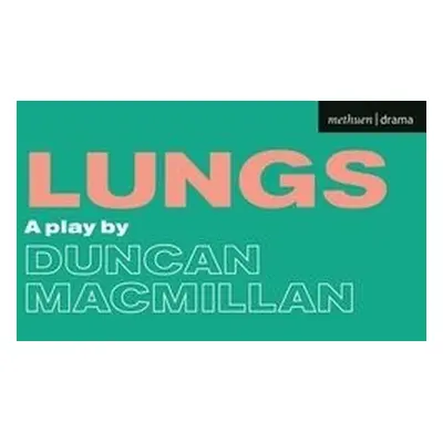 Lungs - Macmillan, Duncan