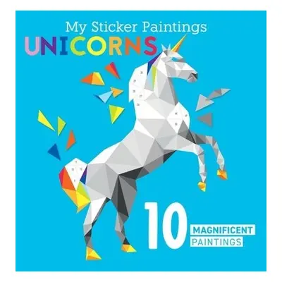 My Sticker Paintings: Unicorns - Clorophyl Editions