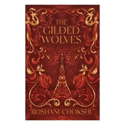 Gilded Wolves - Chokshi, Roshani