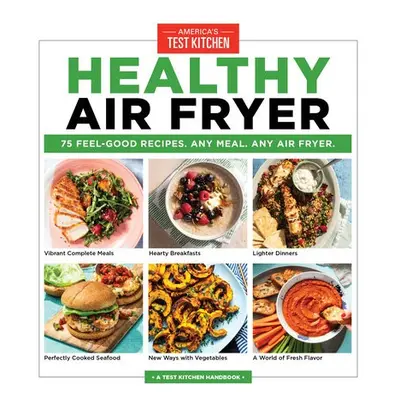 Healthy Air Fryer - America's Test Kitchen