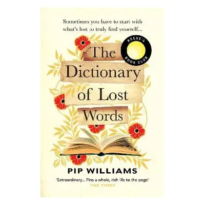 Dictionary of Lost Words - Williams, Pip