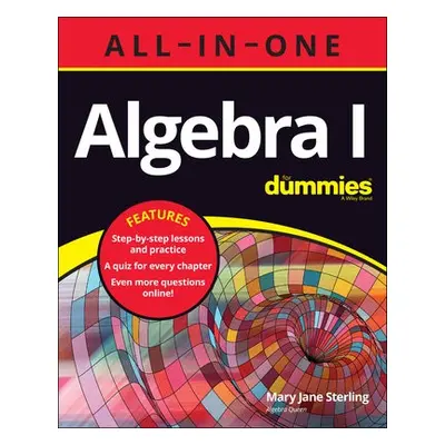 Algebra I All-in-One For Dummies - Sterling, Mary Jane