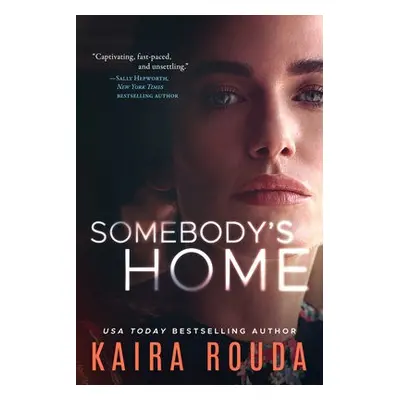 Somebody's Home - Rouda, Kaira