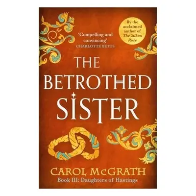 Betrothed Sister - McGrath, Carol