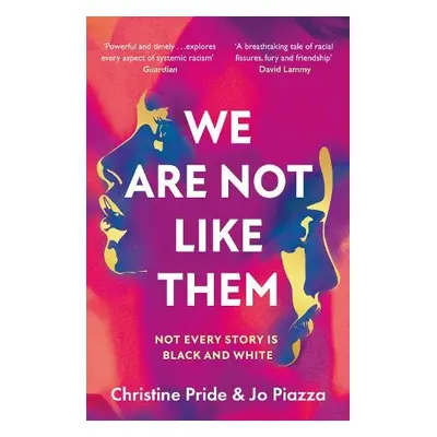 We Are Not Like Them - Pride, Christine a Piazza, Jo