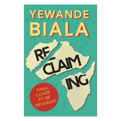 Reclaiming - Biala, Yewande