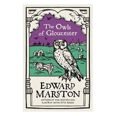 Owls of Gloucester - Marston, Edward