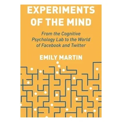 Experiments of the Mind - Martin, Emily