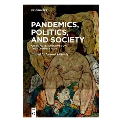 Pandemics, Politics, and Society