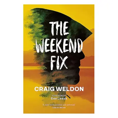 Weekend Fix - Weldon, Craig