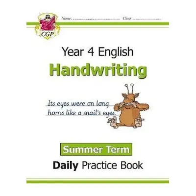 KS2 Handwriting Year 4 Daily Practice Book: Summer Term - CGP Books