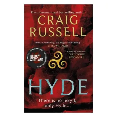 Hyde: WINNER OF THE 2021 McILVANNEY PRIZE FOR BEST CRIME BOOK OF THE YEAR - Russell, Craig