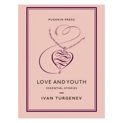 Love and Youth - Turgenev, Ivan