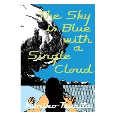 Sky is Blue with a Single Cloud - Kuniko, Tsurita