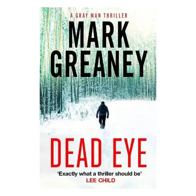 Dead Eye - Greaney, Mark