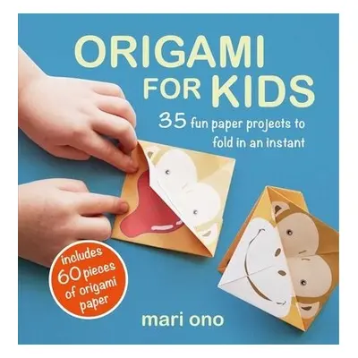 Origami for Kids - Ono, Mari