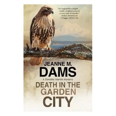 Death in the Garden City - Dams, Jeanne M.