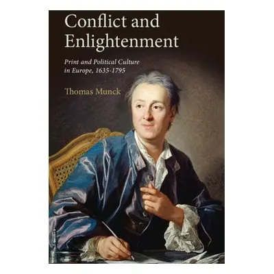 Conflict and Enlightenment - Munck, Thomas (University of Glasgow)