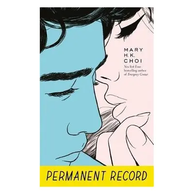 Permanent Record - Choi, Mary H. K.