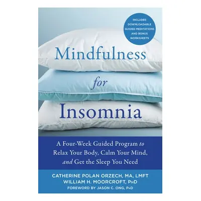 Mindfulness for Insomnia - Polan Orzech, Catherine