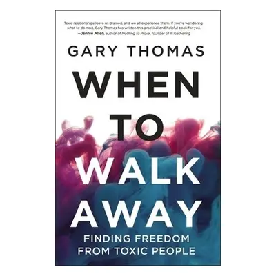 When to Walk Away - Thomas, Gary