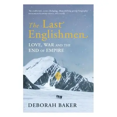 Last Englishmen - Baker, Deborah