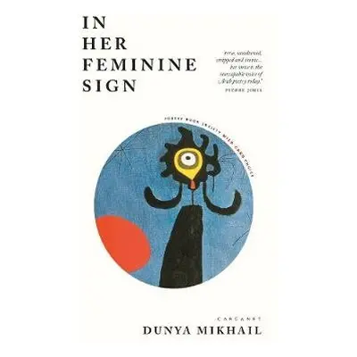 In Her Feminine Sign - Mikhail, Dunya