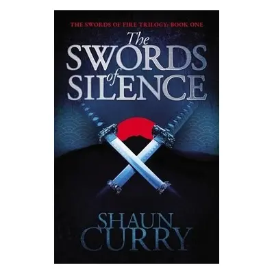 Swords of Silence the - Curry, Shaun