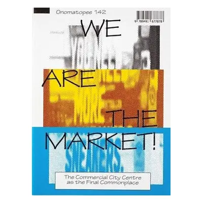 We Are The Market! - Lomme, Freek