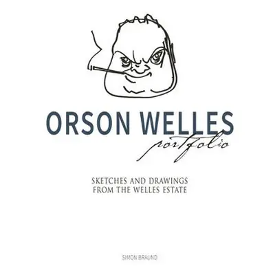 Orson Welles Portfolio - Braund, Simon