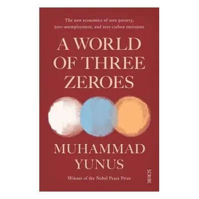 World of Three Zeroes - Yunus, Muhammad