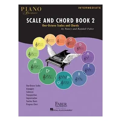 Piano Adventures Scale and Chord Book 2 - Faber, Nancy a Faber, Randall