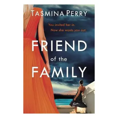 Friend of the Family - Perry, Tasmina