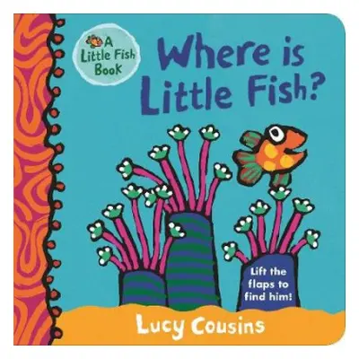 Where Is Little Fish? - Cousins, Lucy