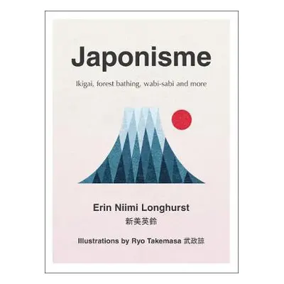 Japonisme - Longhurst, Erin Niimi