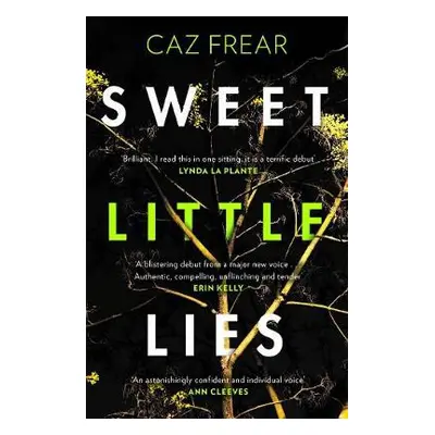 Sweet Little Lies - Frear, Caz