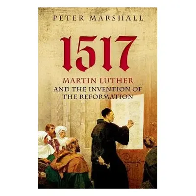 1517 - Marshall, Peter (Professor of History, University of Warwick)