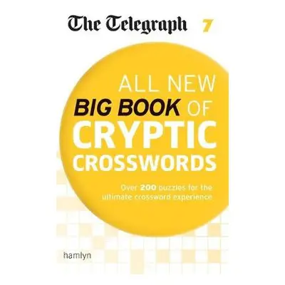 Telegraph All New Big Book of Cryptic Crosswords 7 - Telegraph Media Group Ltd