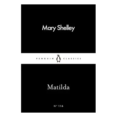 Matilda - Shelley, Mary