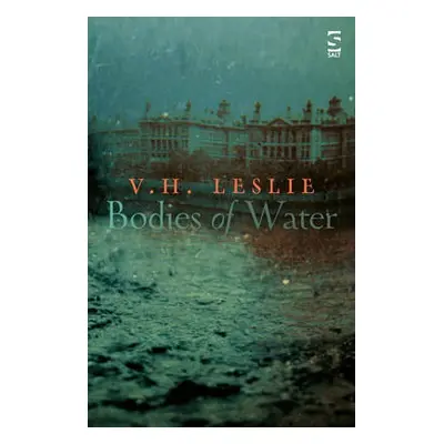 Bodies of Water - Leslie, V. H.