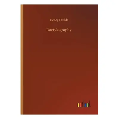 Dactylography - Faulds, Henry