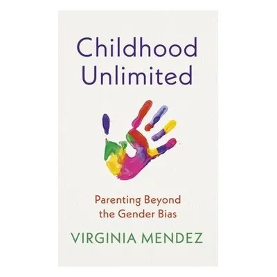 Childhood Unlimited - Mendez, Virginia