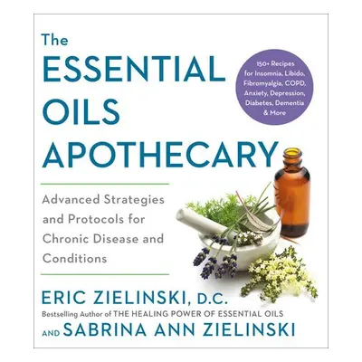 Essential Oils Apothecary - Zielinski, Eric a Zielinski, Sabrina Ann