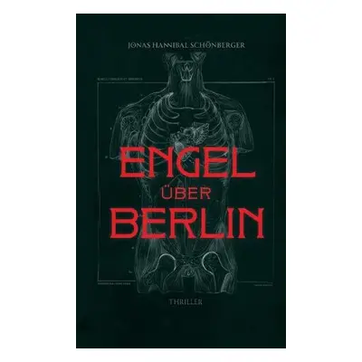 Engel UEber Berlin - Schoenberger, Jonas Hannibal