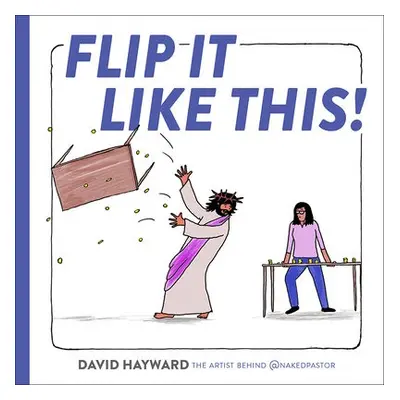 Flip It Like This! - Hayward, David