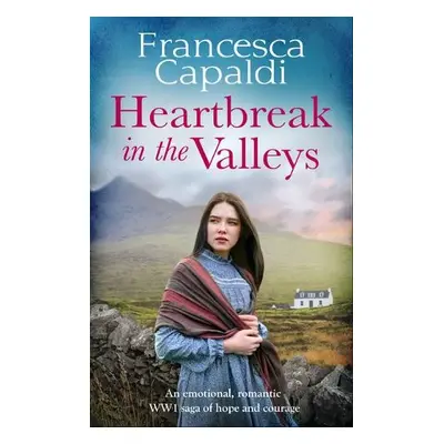 Heartbreak in the Valleys - Capaldi, Francesca