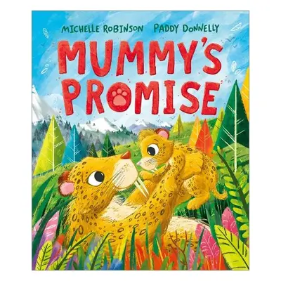 Mummy's Promise - Robinson, Michelle